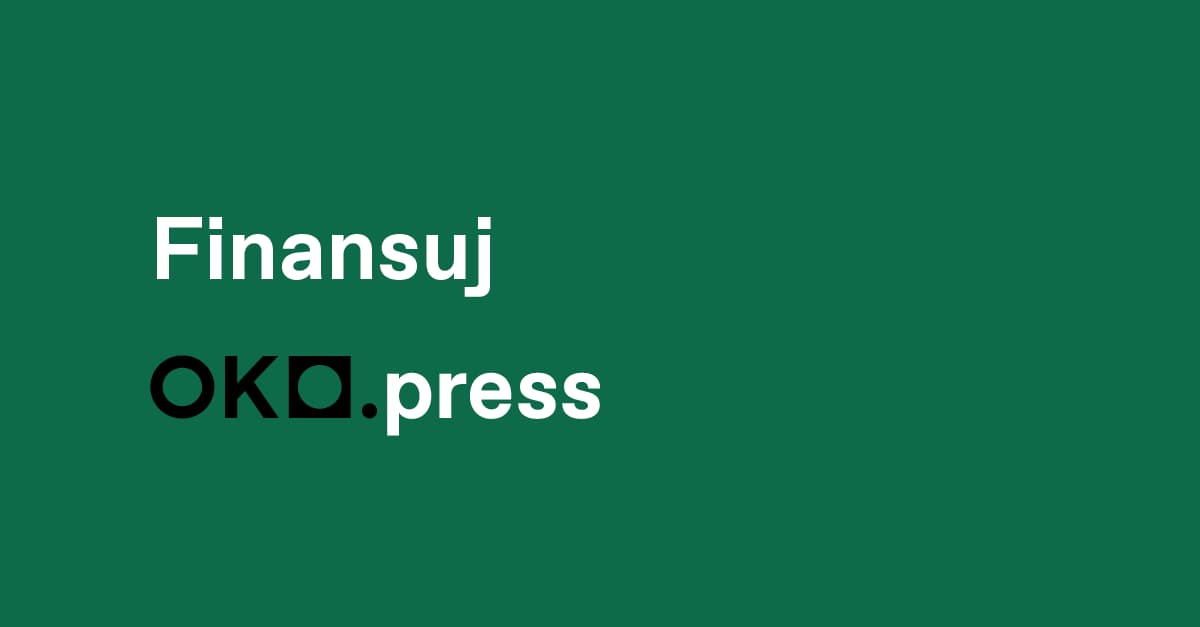 Official OKO.press support-page visual asking readers to help fund independent journalism.