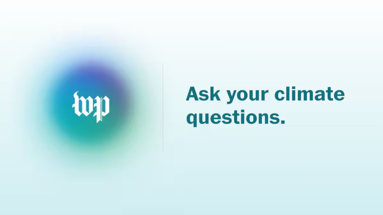 The Washington Post's official launch image for Climate Answers, a constrained AI interface over verified climate reporting.