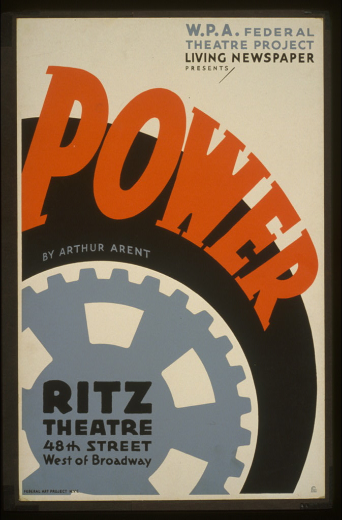 WPA Federal Theatre Project Living Newspaper poster for Power.